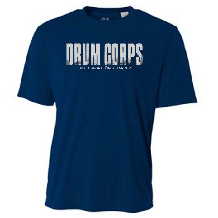 Drum Corps Like A Sport Only Harder Funny Drumline Cooling Performance Crew T-Shirt