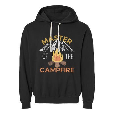 Distressed Camping Lovers Master Of The Campfire Garment-Dyed Fleece Hoodie