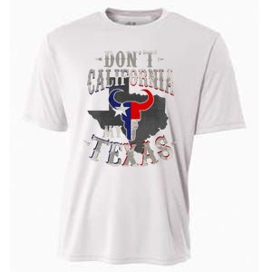 Dont California My Texas Love Texas DonT California Cooling Performance Crew T-Shirt