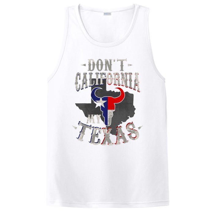 Dont California My Texas Love Texas DonT California PosiCharge Competitor Tank