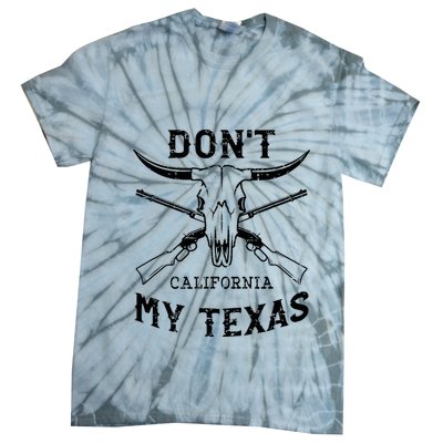 DonT California My Texas Vintage Texan Pride Gift Tie-Dye T-Shirt