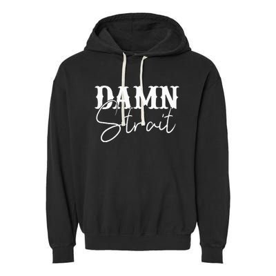 Damn  Country Music Western Garment-Dyed Fleece Hoodie