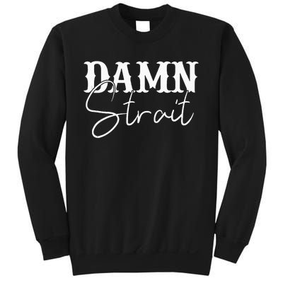 Damn  Country Music Western Sweatshirt