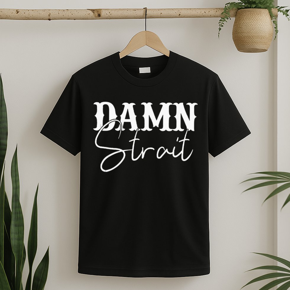 Damn  Country Music Western T-Shirt