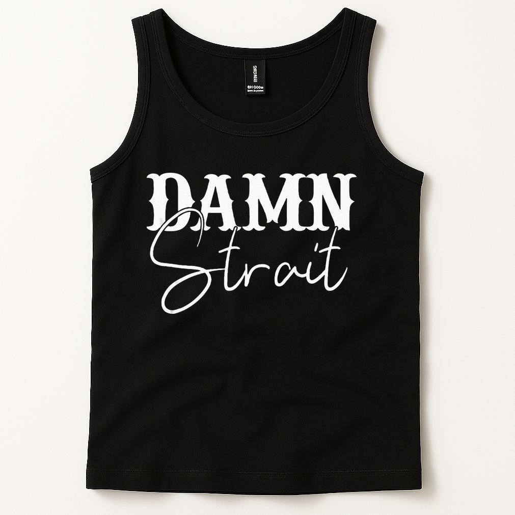 Damn  Country Music Western Tank Top