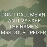 Don’T Call Me An Anti Vaxxer The Name’S Mrs Doubt Pfizer Legacy Tie Dye Trucker Hat