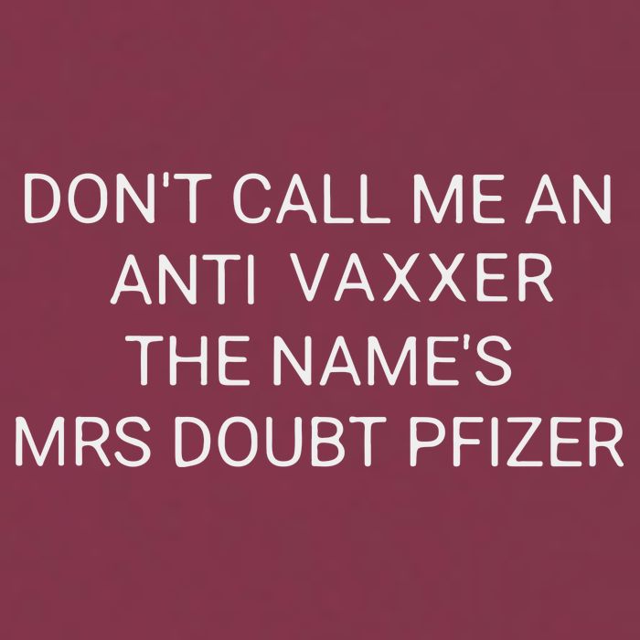 Don’T Call Me An Anti Vaxxer The Name’S Mrs Doubt Pfizer 16oz Travel Tumbler