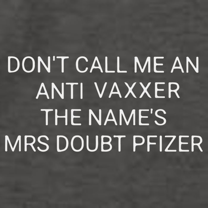 Don’T Call Me An Anti Vaxxer The Name’S Mrs Doubt Pfizer Vector Backpack
