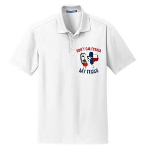 Don't California My Texas Funny Dry Zone Grid Polo