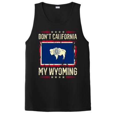 Dont California My Wyoming AntiLiberal Conservative Pride PosiCharge Competitor Tank