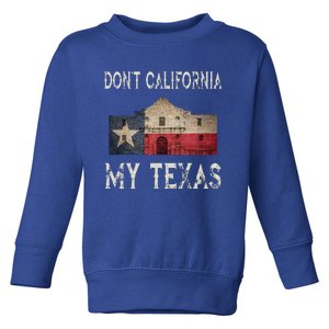 DonT California My Texas Alamo Lone Star State Flag Toddler Sweatshirt