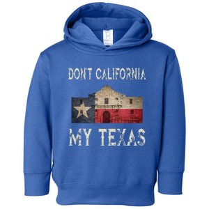 DonT California My Texas Alamo Lone Star State Flag Toddler Hoodie