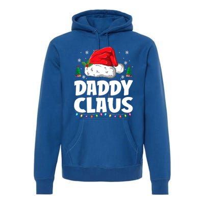 Daddy Claus Matching Group Xmas Family Christmas Pajama Cool Gift Premium Hoodie