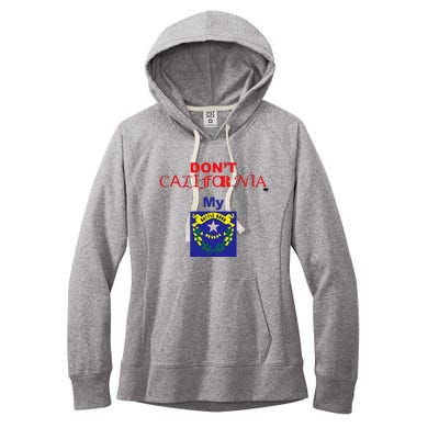 DonT California My Nevada Women's Fleece Hoodie