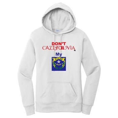 DonT California My Nevada Women's Pullover Hoodie