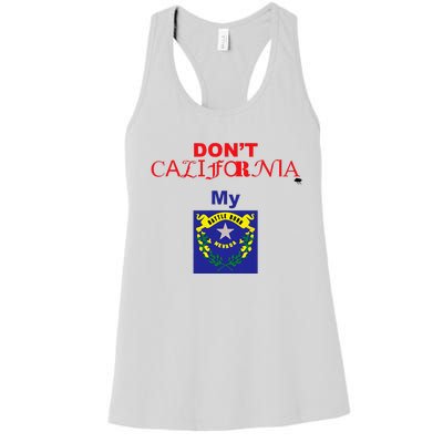 DonT California My Nevada Women's Racerback Tank