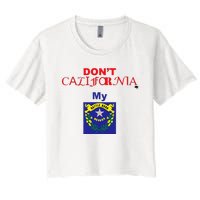 DonT California My Nevada Women's Crop Top Tee