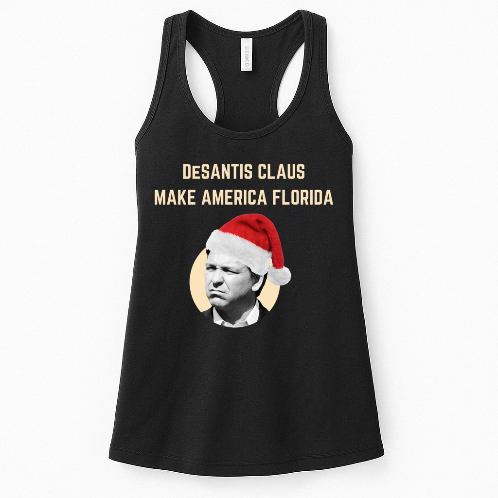 Desantis Claus Make America Florida Christmas Womens Tank Top