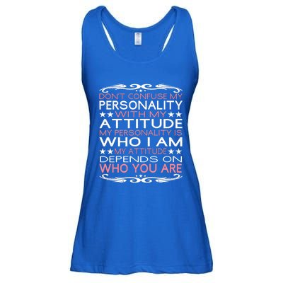 Dont Confuse My Personality With My Attitude Sarcastic Great Gift Ladies Essential Flowy Tank