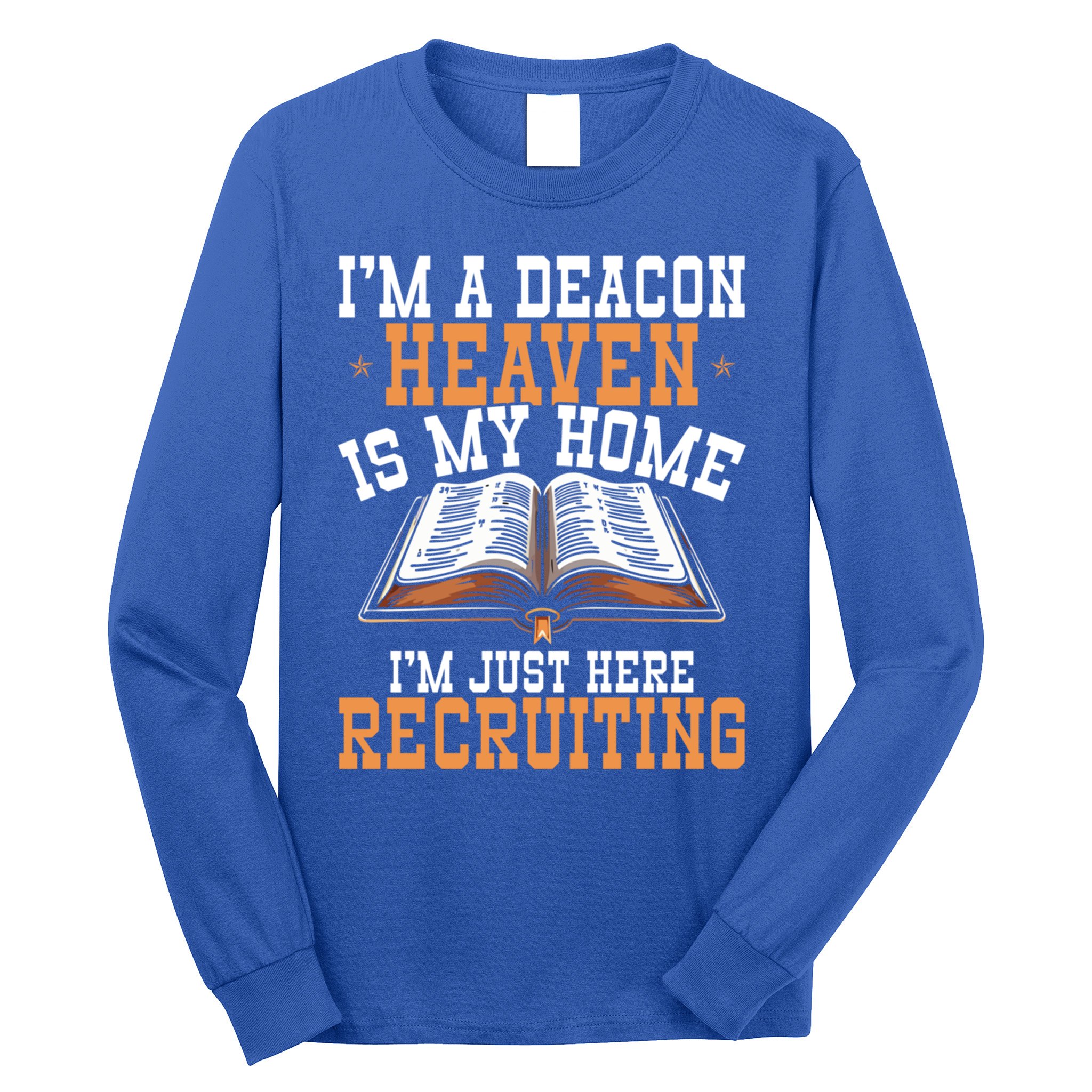 Deacon Church Ministry Church Service Faith Deacon Gift Long Sleeve Shirt
