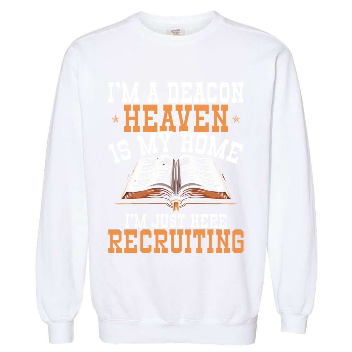 Deacon Church Ministry Church Service Faith Deacon Gift Garment-Dyed Sweatshirt