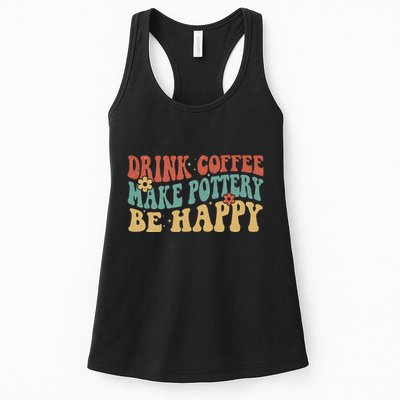 Drink Coffee Make Pottery Be Happy Groovy Pottery Artist Womens Tank Top