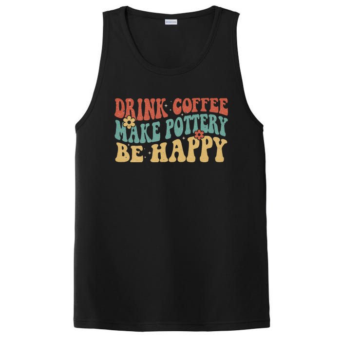 Drink Coffee Make Pottery Be Happy Groovy Pottery Artist PosiCharge Competitor Tank