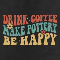 Drink Coffee Make Pottery Be Happy Groovy Pottery Artist Golf Towel