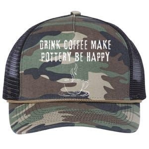 Drink Coffee Make Pottery Be Happy Funny Retro Rope Trucker Hat Cap