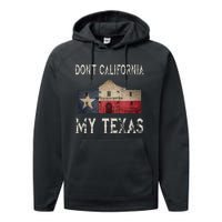 DonT California My Texas Alamo Lone Star State Flag Performance Fleece Hoodie