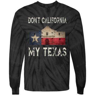 DonT California My Texas Alamo Lone Star State Flag Tie-Dye Long Sleeve Shirt