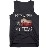 DonT California My Texas Alamo Lone Star State Flag Tank Top