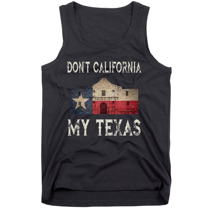 DonT California My Texas Alamo Lone Star State Flag Tank Top