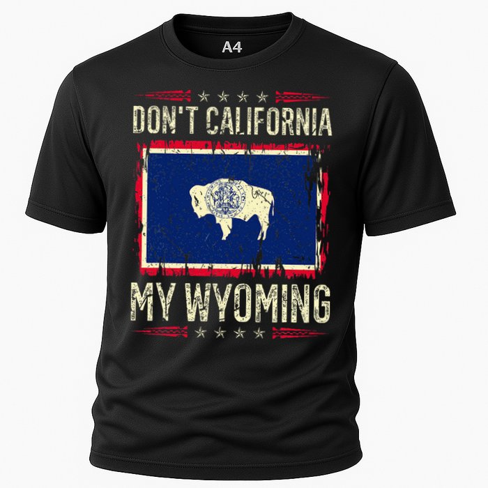 DonT California My Wyoming Antiliberal Conservative Pride Cooling Performance Crew T-Shirt