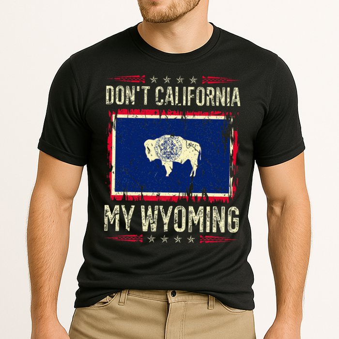 DonT California My Wyoming Antiliberal Conservative Pride Cooling Performance Crew T-Shirt