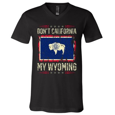 DonT California My Wyoming Antiliberal Conservative Pride V-Neck T-Shirt