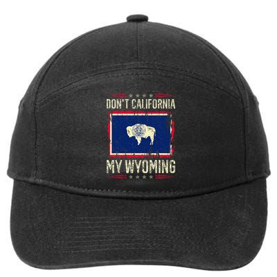 DonT California My Wyoming Antiliberal Conservative Pride 7-Panel Snapback Hat