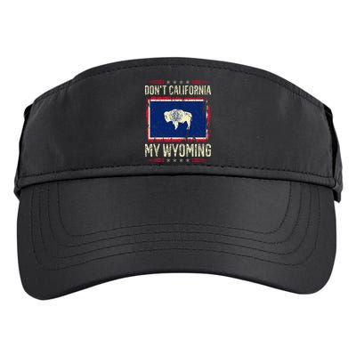 DonT California My Wyoming Antiliberal Conservative Pride Adult Drive Performance Visor