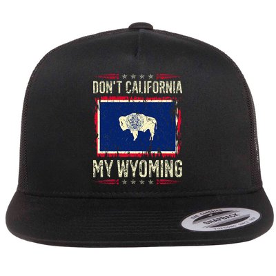 DonT California My Wyoming Antiliberal Conservative Pride Flatbill Hat