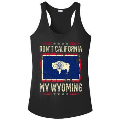 DonT California My Wyoming Antiliberal Conservative Pride Ladies PosiCharge Competitor Racerback Tank