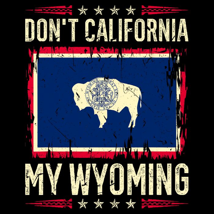 Dont California My Wyoming AntiLiberal Conservative Pride Backpack