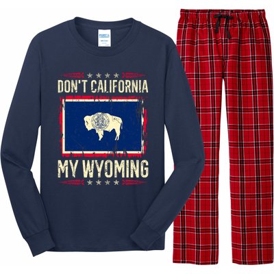 Dont California My Wyoming AntiLiberal Conservative Pride Long Sleeve Pajama Set