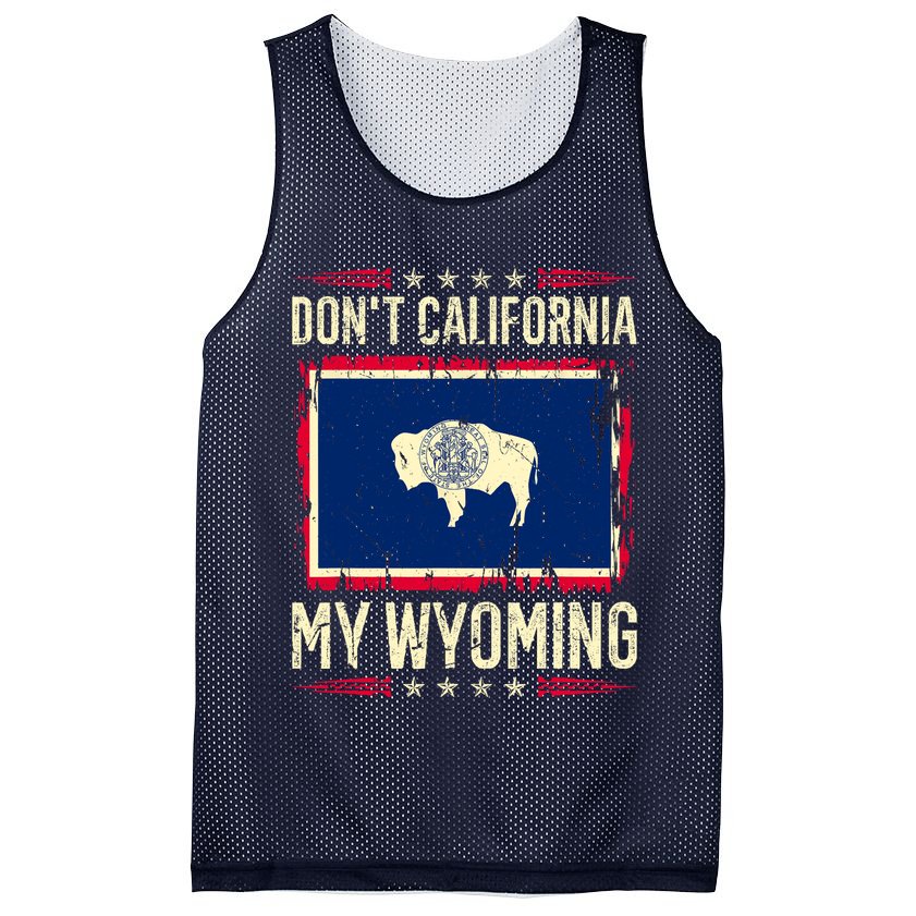 Dont California My Wyoming AntiLiberal Conservative Pride Mesh Reversible Basketball Jersey Tank