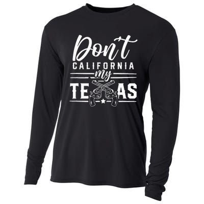 Dont California My Texas Lover Texans Texan State Cooling Performance Long Sleeve Crew