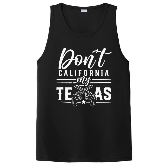 Dont California My Texas Lover Texans Texan State PosiCharge Competitor Tank