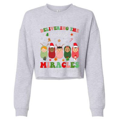 Delivering Cutest Miracles Labor & Delivery Nurse Christmas Cropped Pullover Crew