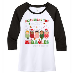 Delivering Cutest Miracles Labor & Delivery Nurse Christmas Women's Tri-Blend 3/4-Sleeve Raglan Shirt