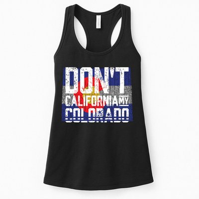 Dont California My Colorado Womens Tank Top