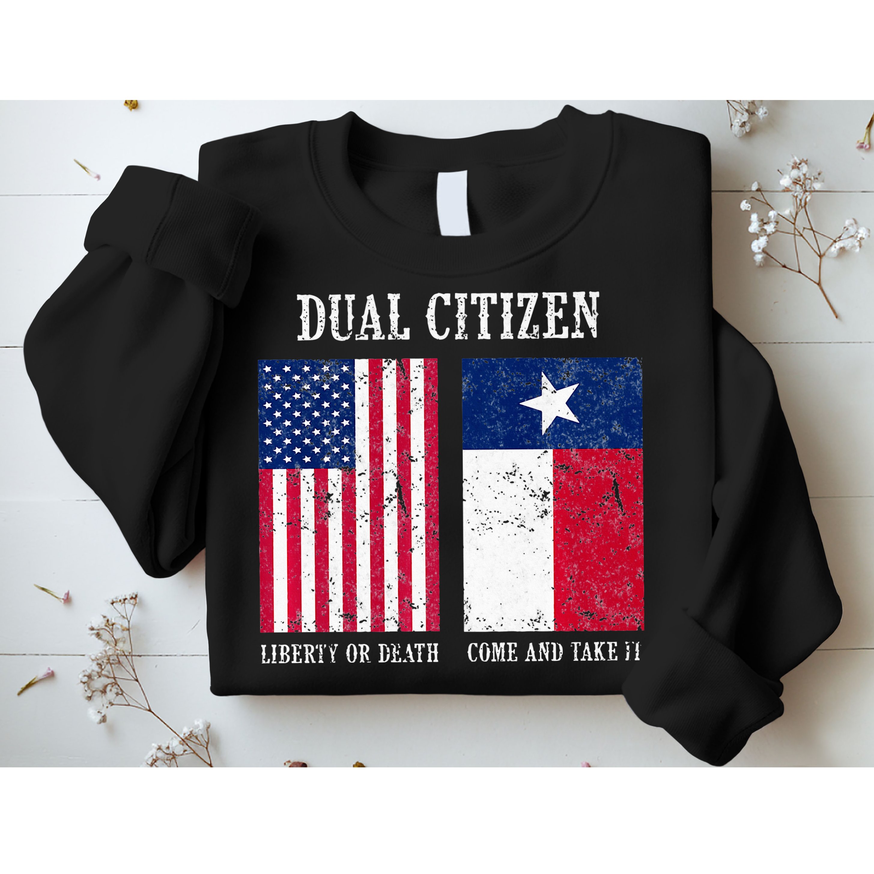 Dual Citizen Of The Usa And Texas Pride Sweatshirt