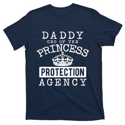 Daddy CEO Of The Princess Protection Agency T-Shirt